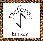 Defense - Eihwaz